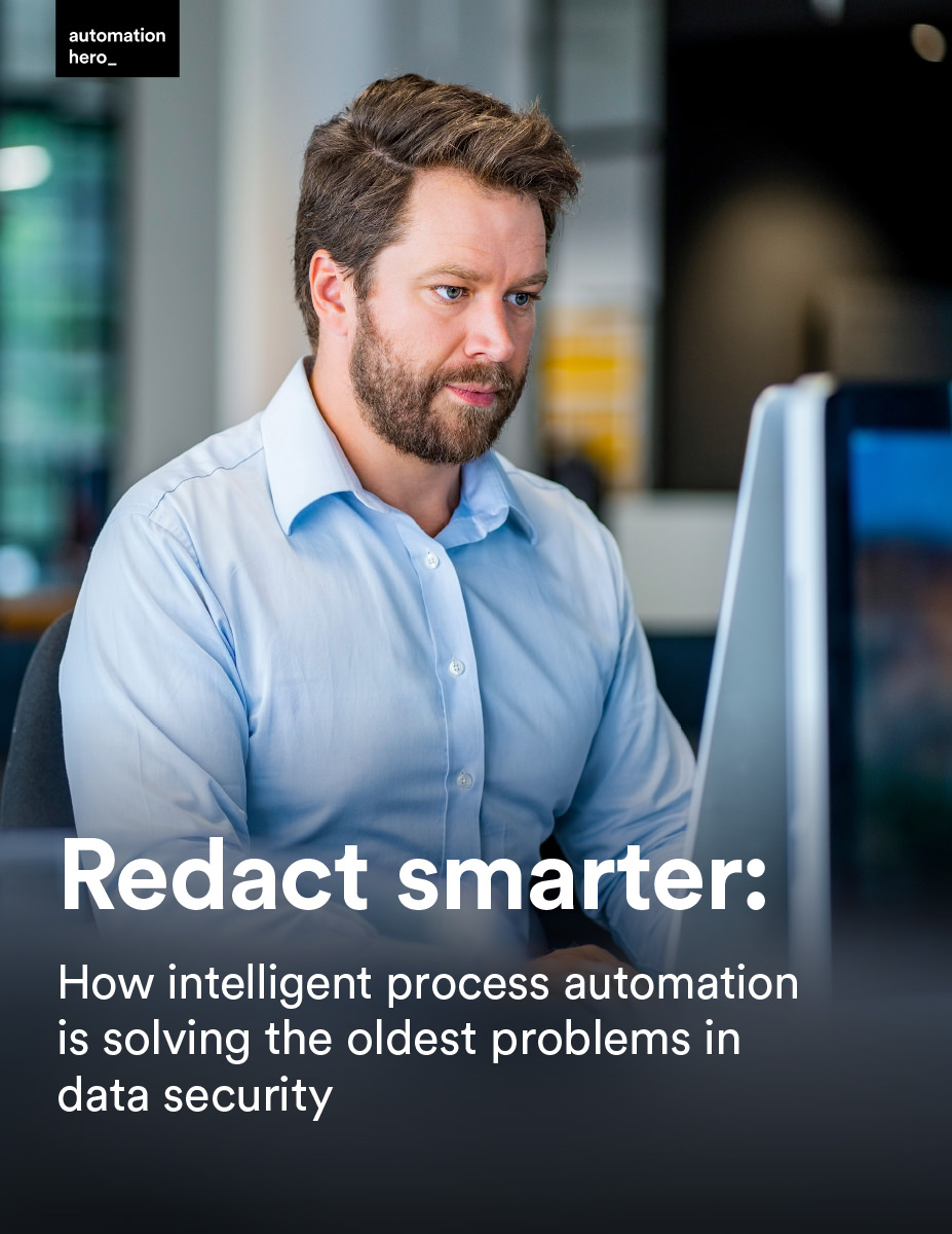 tn-gc-67-redact-smarter-how-intelligent-process-automation-is-solving-the-oldest-problems-in-data-security